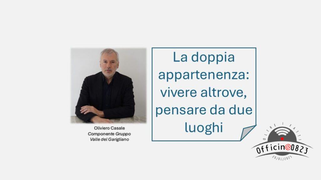 Oliviero Casale La doppia appartenenza vivere altrove, pensare da due luoghi
