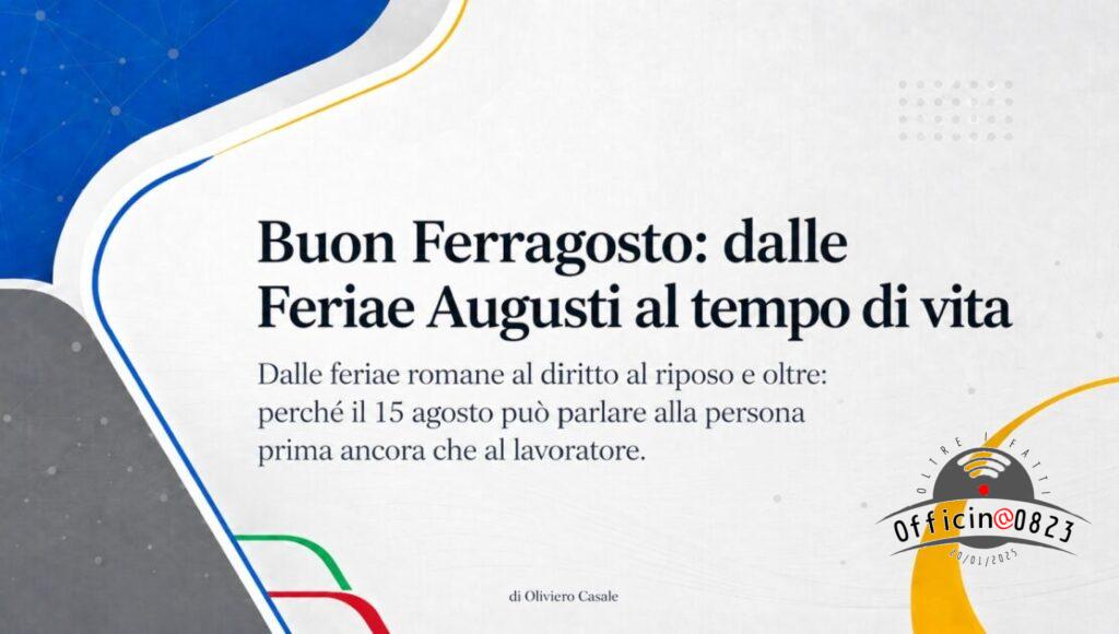 Buon Ferragosto da Oliviero Casale