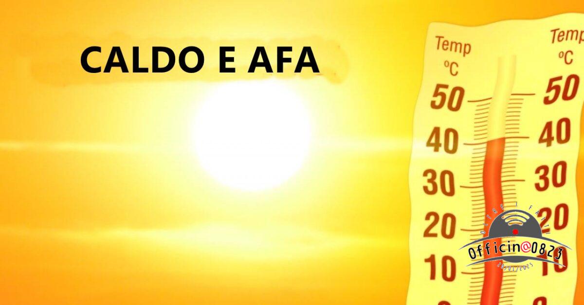 meteo caldo afa
